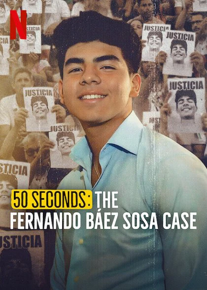 Phim 50 Giây: Vụ Án Fernando Báez Sosa - 50 Seconds: The Fernando Báez Sosa Case (2025)