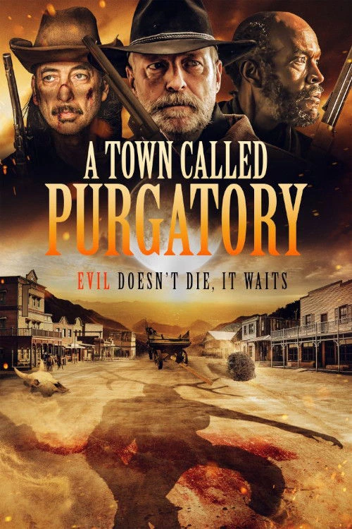 Phim A Town Called Purgatory - A Town Called Purgatory (2025)