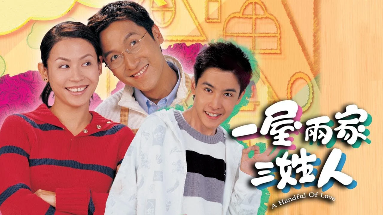 Phim Ba Họ Một Nhà - A Handful of Love (2005)