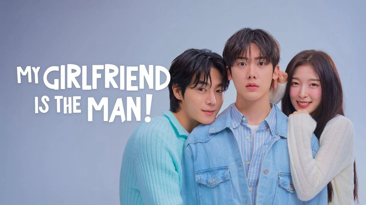 Phim Bạn Gái Tôi Trở Thành Con Trai Rồi - My Girlfriend is the Man! (2025)