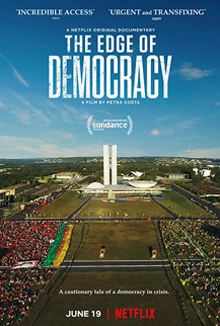 Phim Bên bờ dân chủ - The Edge of Democracy (2019)