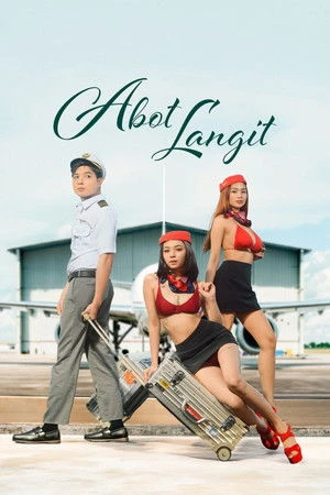 Phim Chạm Đến Ước Mơ - Abot Langit (2026)
