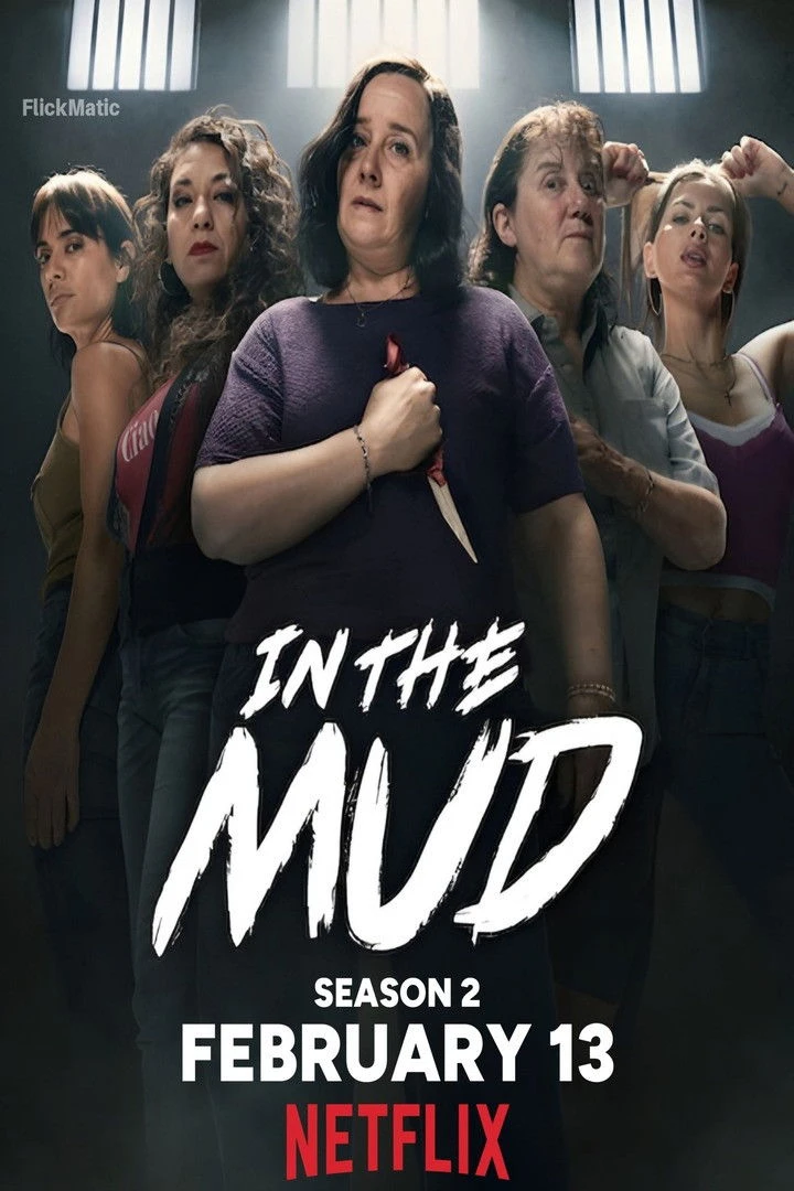 Phim Dưới lớp bùn (Phần 2) - In the Mud (Season 2) (2026)