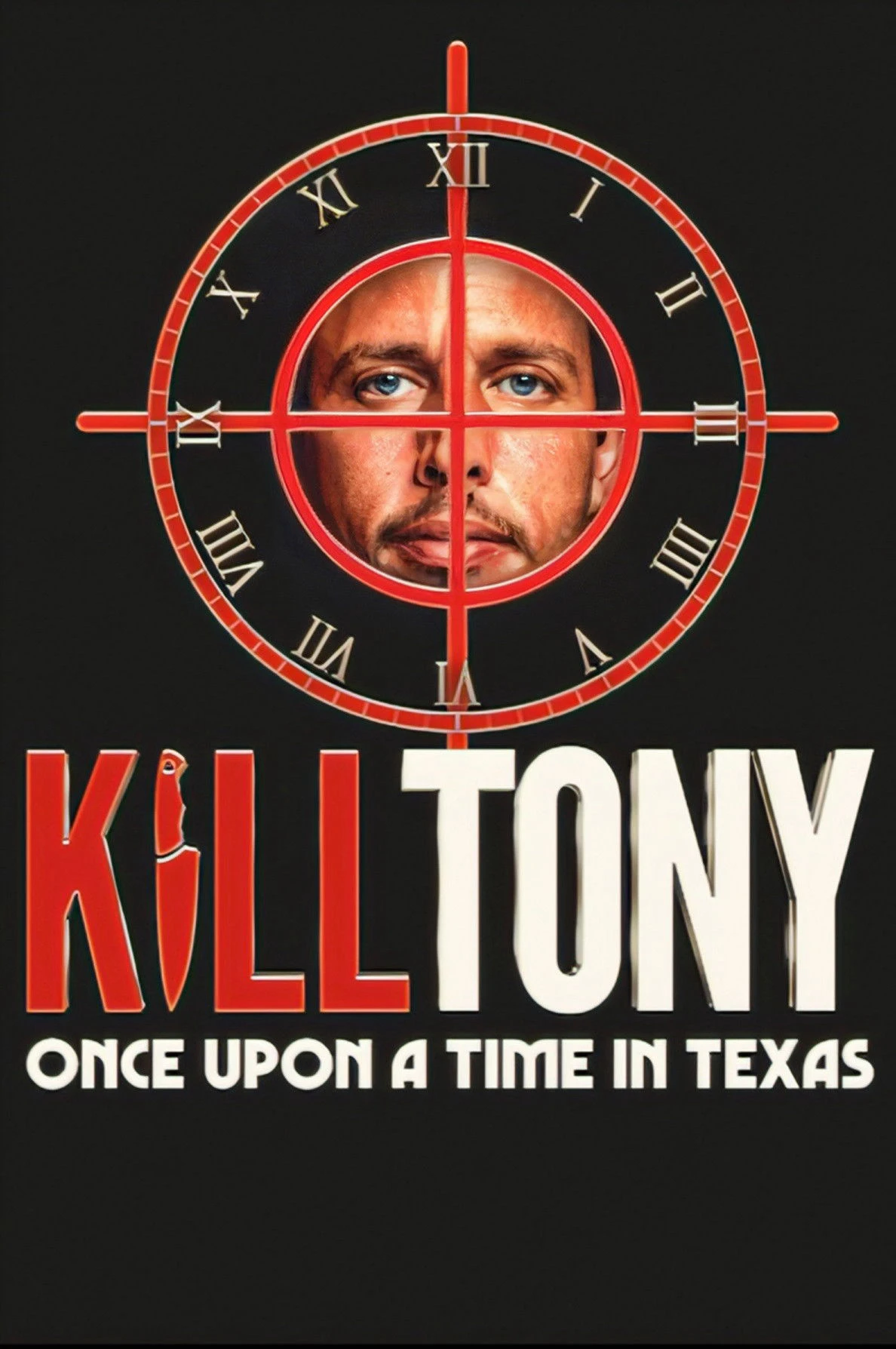 Phim Giết Tony: Ngày xửa ngày xưa ở Texas - Kill Tony: Once Upon a Time in Texas (2026)