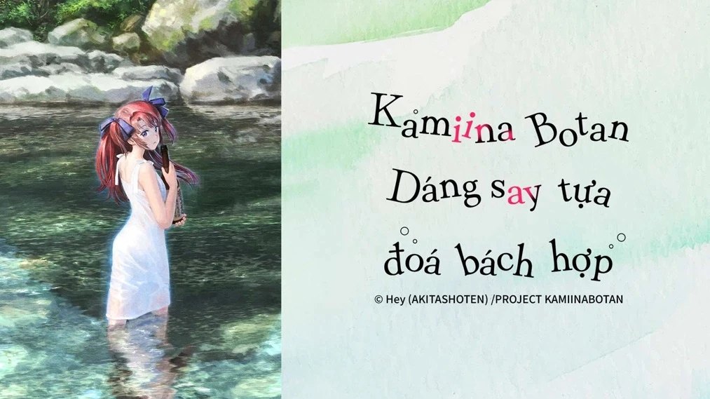 Kamiina Botan: Dáng say tựa đoá bách hợp