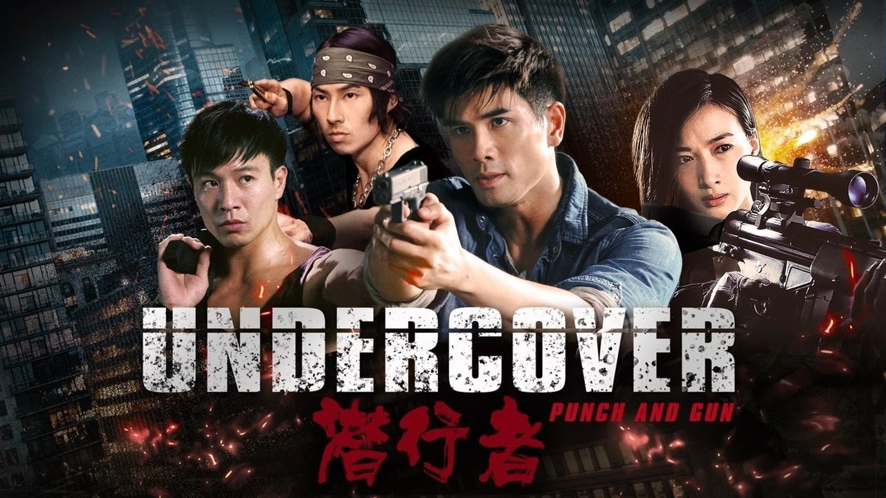 Phim Kẻ Nằm Vùng - Undercover Punch And Gun (2019)