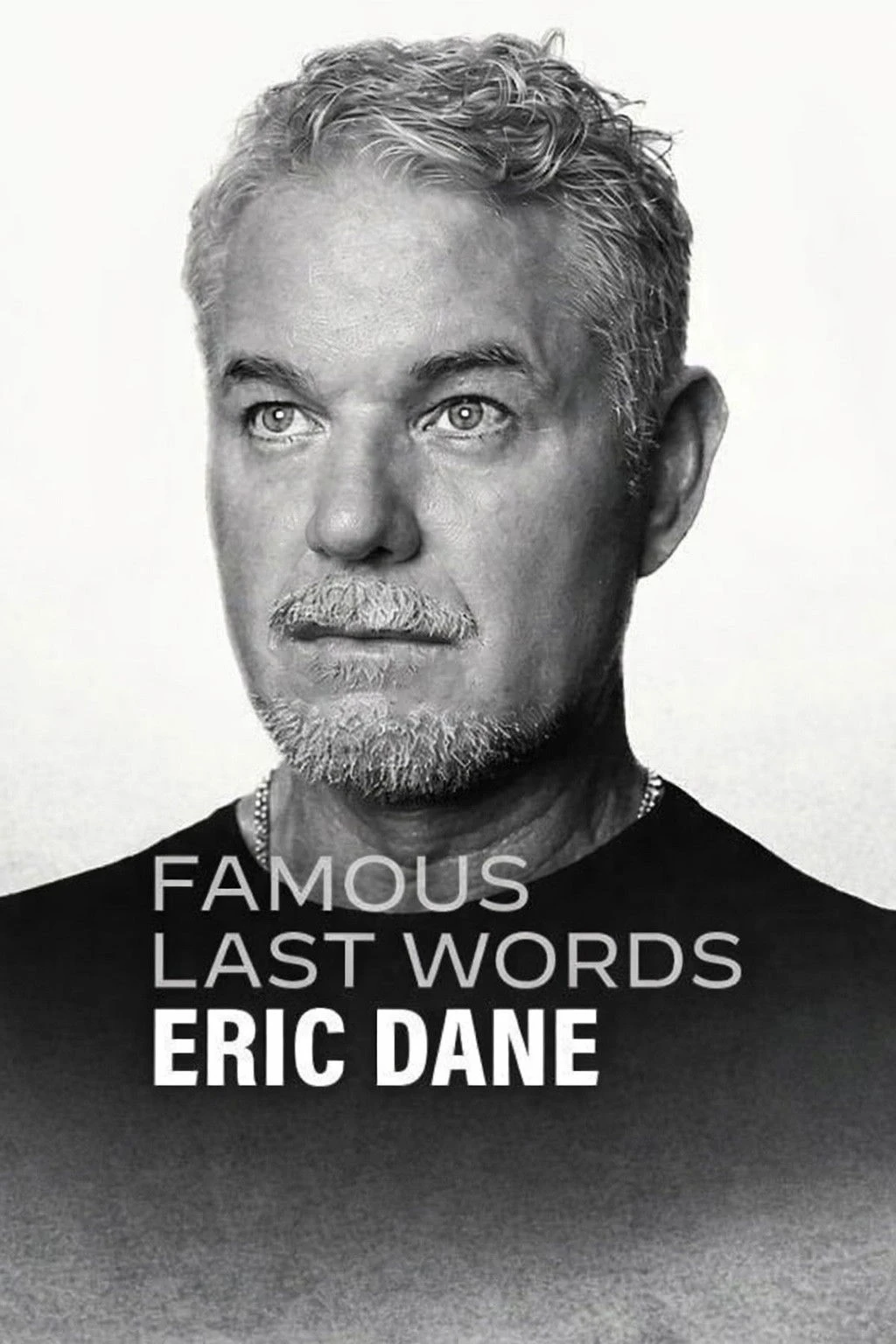 Phim Lời Cuối Của Sao: Eric Dane - Famous Last Words: Eric Dane (2026)