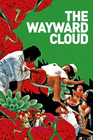 Phim Mây Nhưng Không Mưa - The Wayward Cloud (2005)