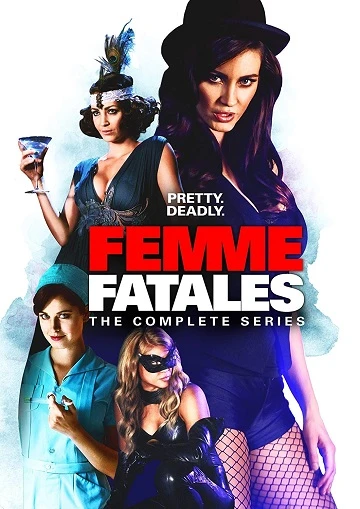 Phim Người Đàn Bà Quyến Rũ (phần 2) - Femme Fatales (Season 2) (2012)