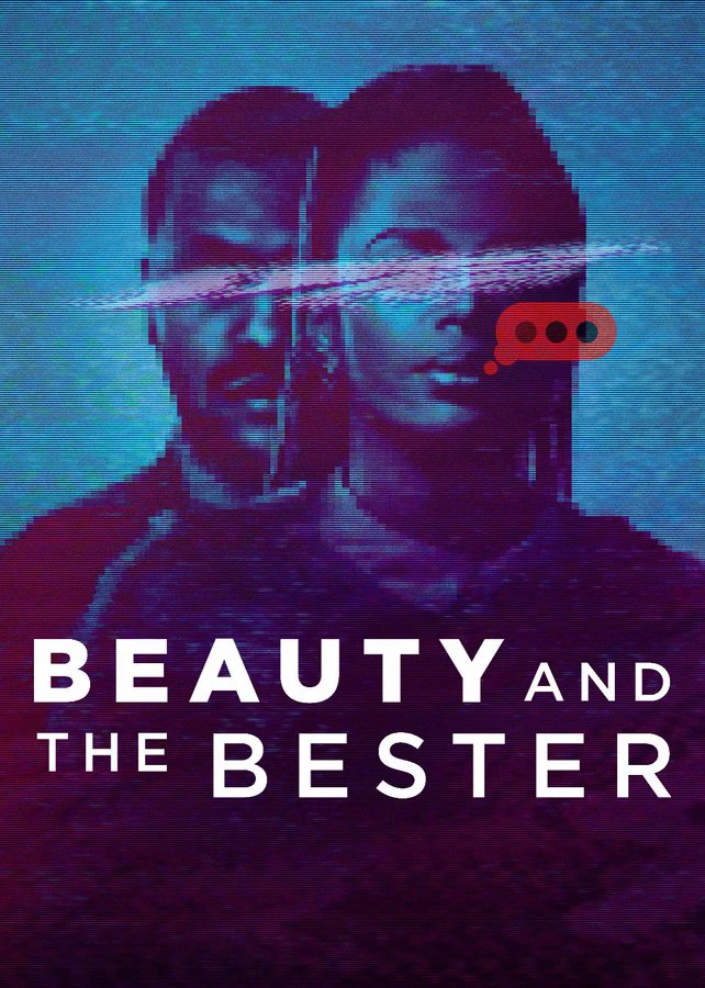 Phim Người đẹp và đồng phạm Bester - Beauty and the Bester (2025)