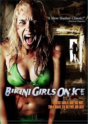 Phim Những Cô Gái Thoáng Đãng - Bikini Girls on Ice (2009)