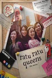 Phim Những nữ hoàng quận Queens: Loạt phim - Ratu Ratu Queens: The Series (2025)