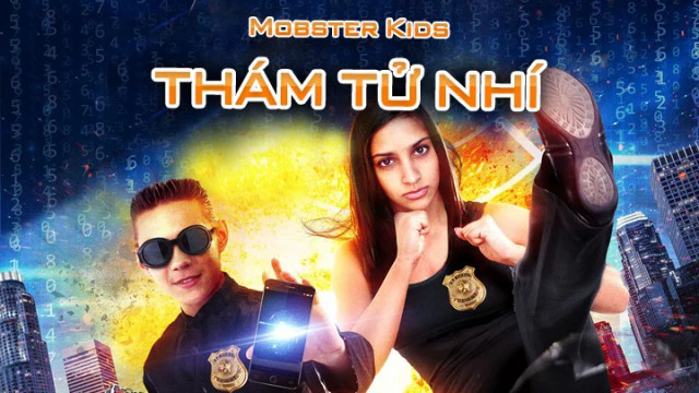 Phim Thám Tử Nhí - Mobster Kids (2014)