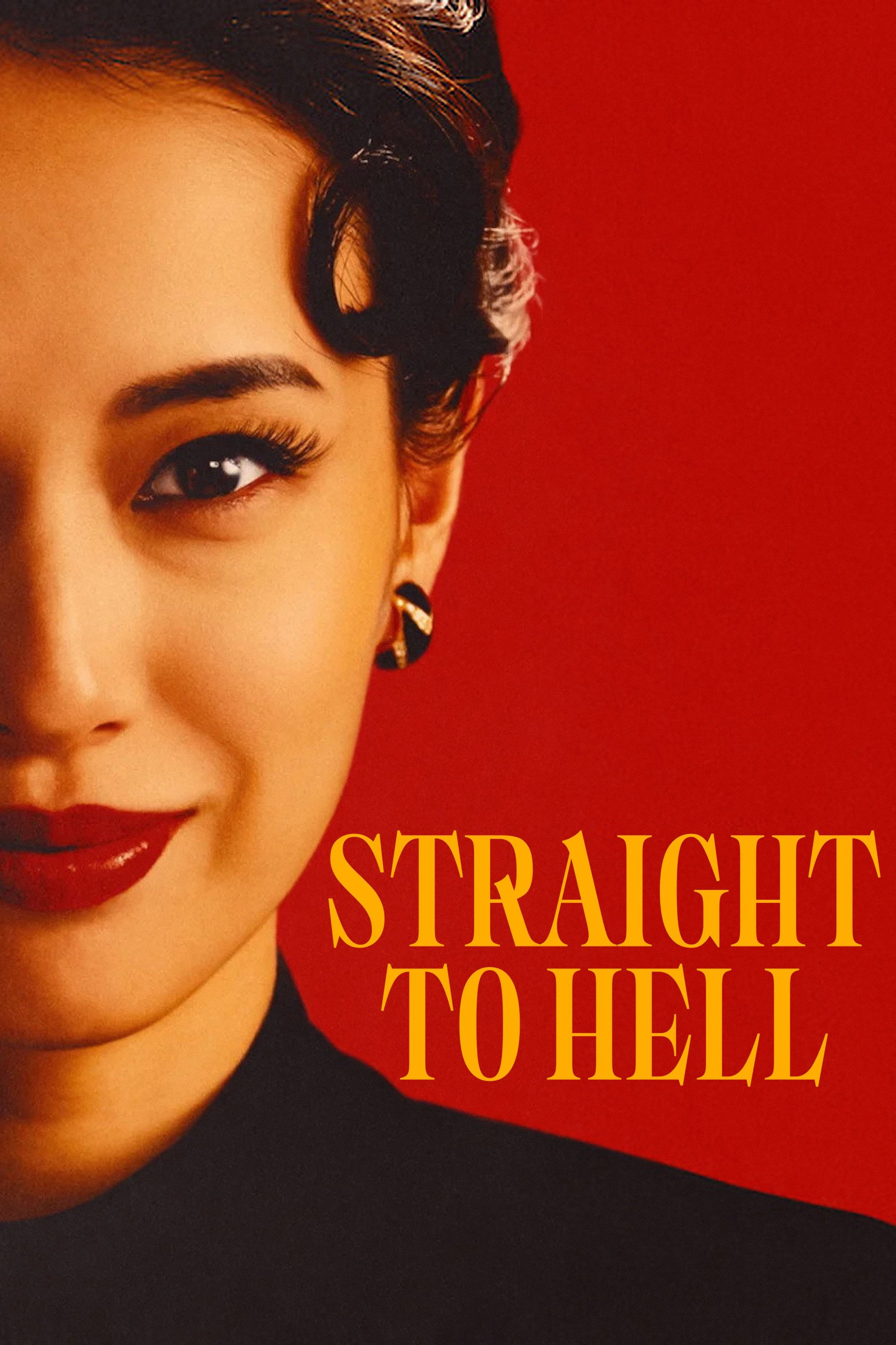 Phim Thẳng Lối Xuống Địa Ngục - Straight to Hell (2026)