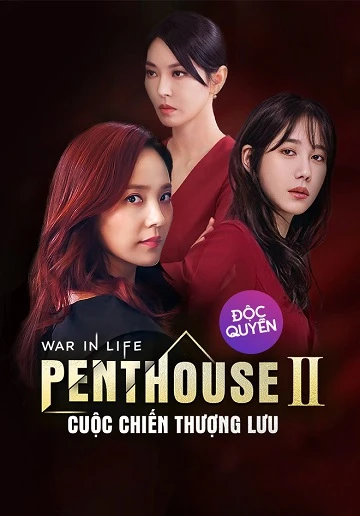 Phim Penthouse: Cuộc Chiến Thượng Lưu (Phần 2) - The Penthouse 2: War In Life (2022)
