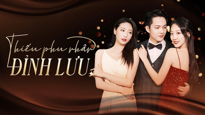 Phim Thiếu Phu Nhân Đỉnh Lưu - s Young Wife (2024)