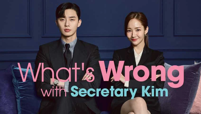 Phim Thư ký Kim Sao Thế? - s Wrong with Secretary Kim (2018)