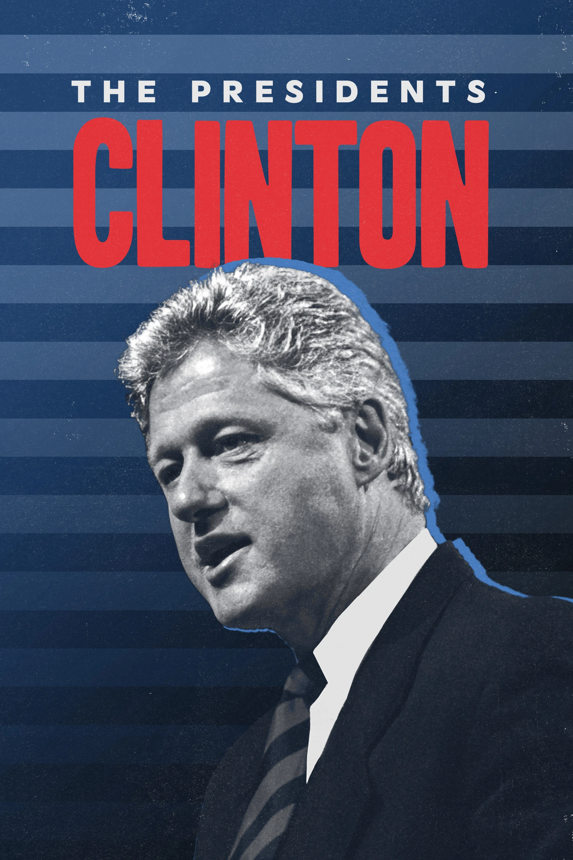 Phim Tổng Thống Bill Clinton - The Presidents: Clinton (2023)