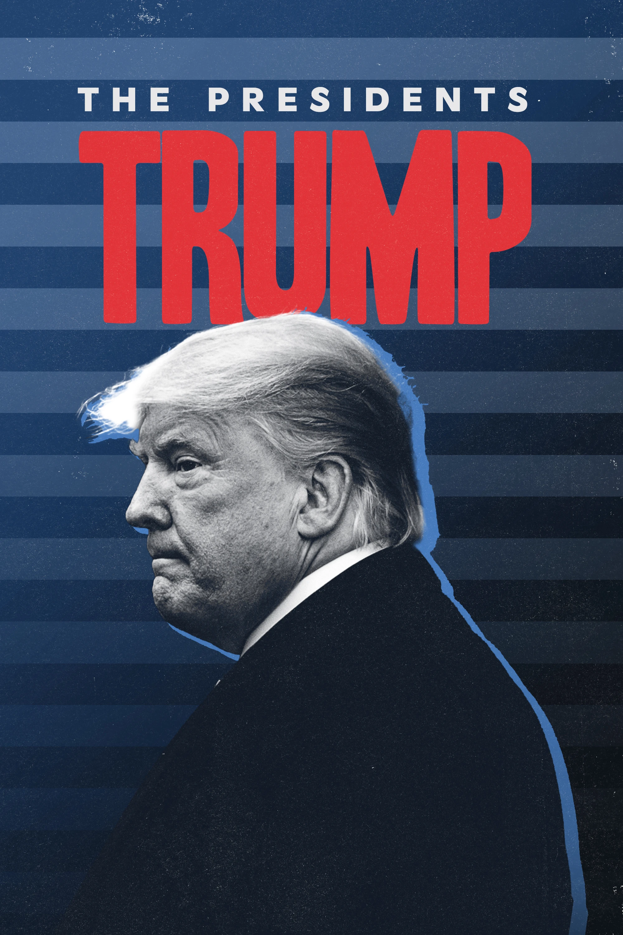 Phim Tổng Thống Donald Trump - The Presidents: Trump (2022)