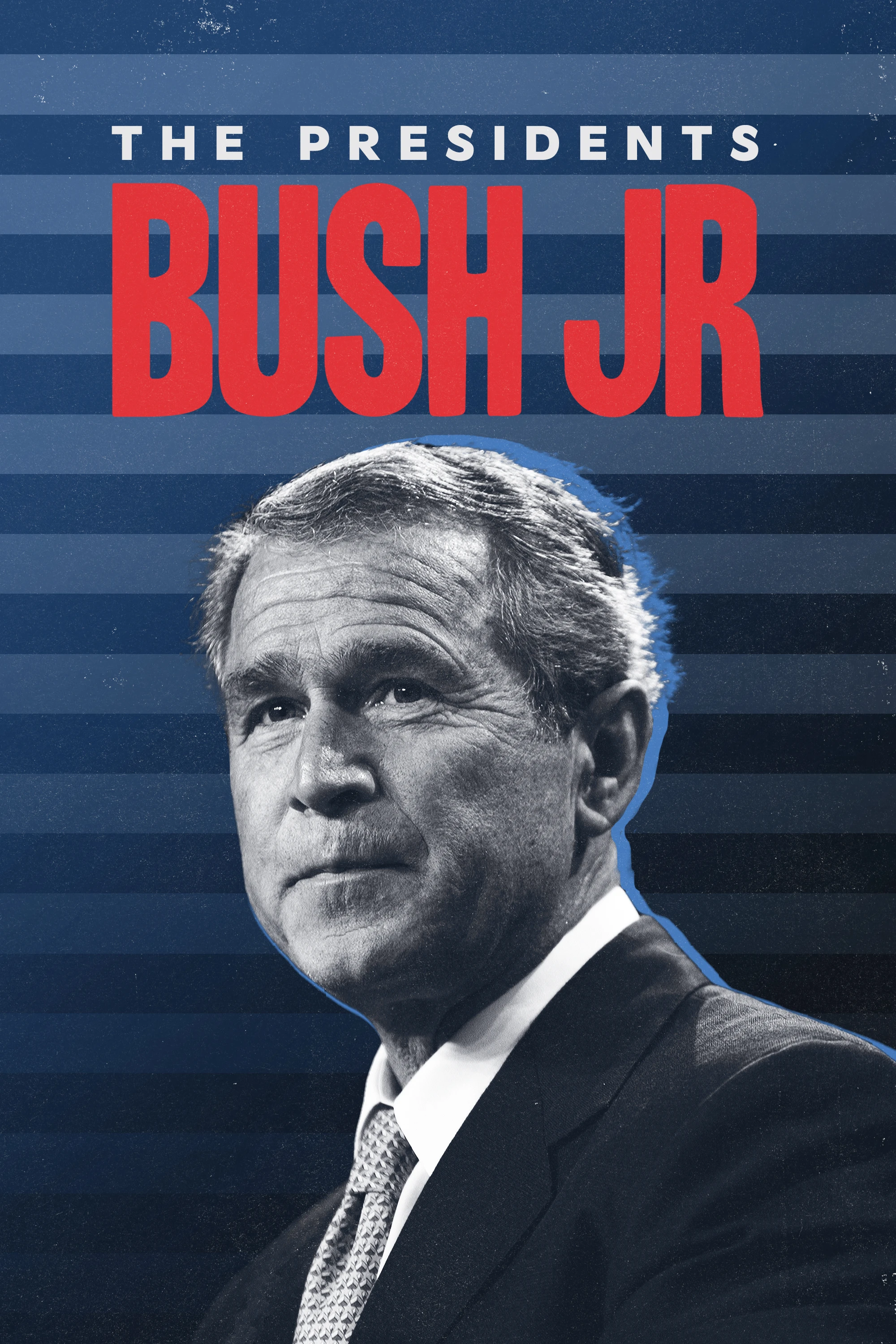 Phim Tổng Thống George W. Bush - The Presidents: Bush Jr (2024)