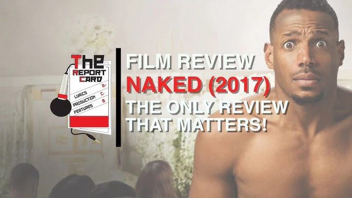 Phim Trần trụi - Naked (2017)