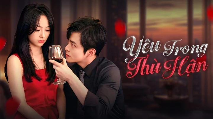 Phim Yêu Trong Thù Hận - Drowning Love (2024)