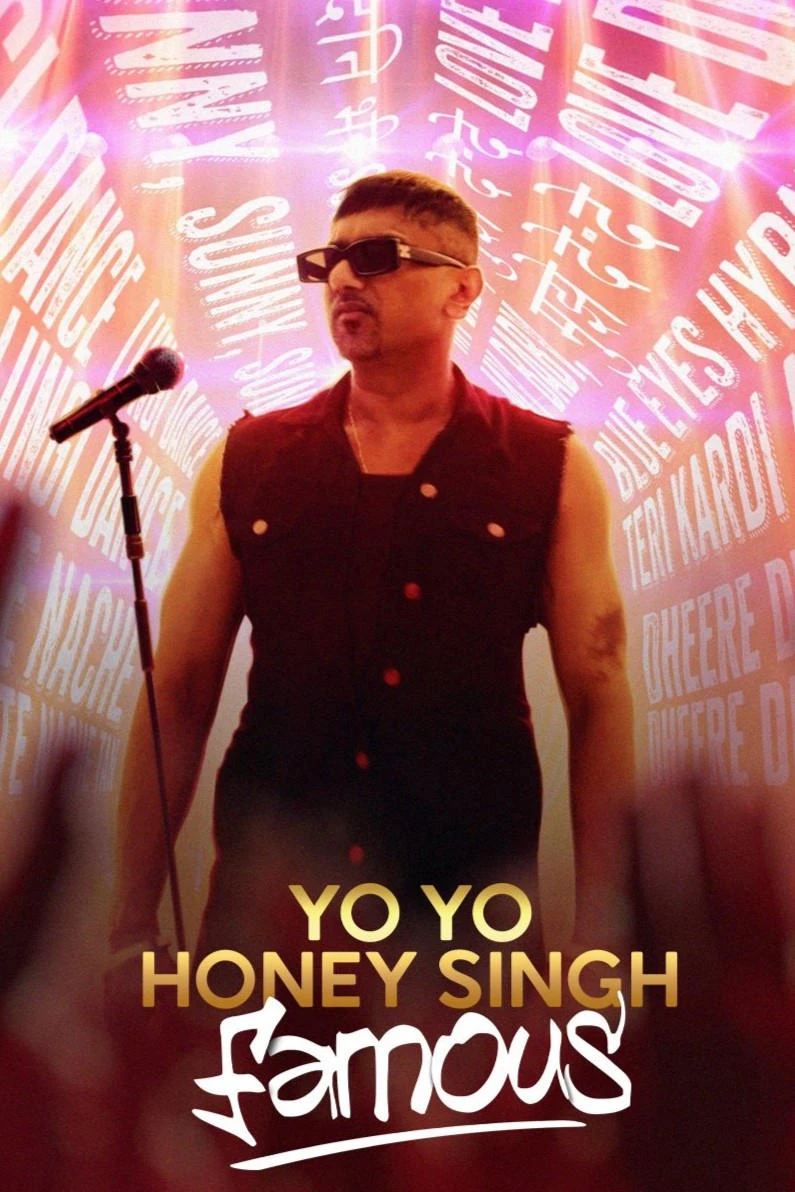 Phim Yo Yo Honey Singh: Nổi Tiếng - Yo Yo Honey Singh: Famous (2024)